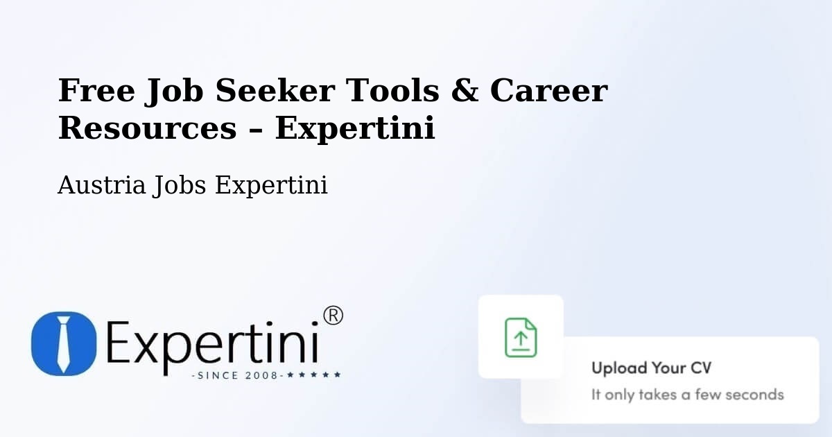 Free Job Seeker Tools & Career Resources – Luftenberg An Der Donau - Luftenberg An Der Donau, Austria Jobs Expertini